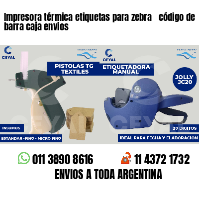 Impresora térmica etiquetas para zebra  código de barra caja envios